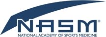 nasm - national academy of sports medicine